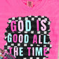 Comfort Color God Is Good All The Time Graphic Tee