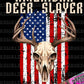 American Deer Slayer