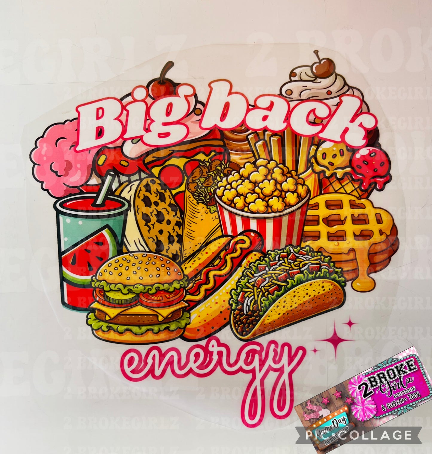 DTF Big Back Energy Print