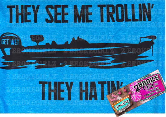 They See Me Trollin’