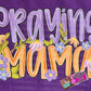 Praying MAMA Graphic Tee