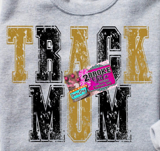 Track Mom - Graphic Tee or Crewneck