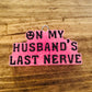 Last Nerve Freshie